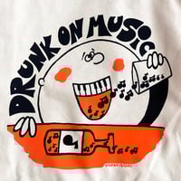Image 2 of Drunk On Music