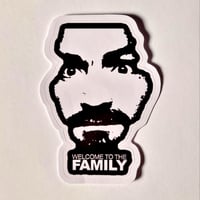 Image 1 of Charles Manson "Welcome To The Family" Glossy Finish Vinyl Sticker