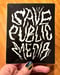 Image of SAVE PUBLIC MEDIA Sticker