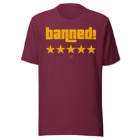 Image 2 of banned! shirt