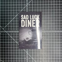 Image 1 of Sad Luck Diner