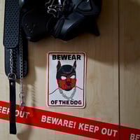Image 2 of Beware of The Dog
