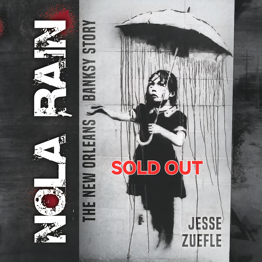 Signed+Numbered Edition of 100. | NOLA RAIN. The New Orleans