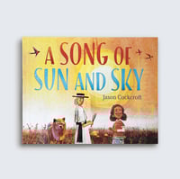 A Song Of Sun And Sky