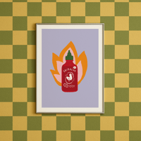 Image 1 of Print . Sriracha