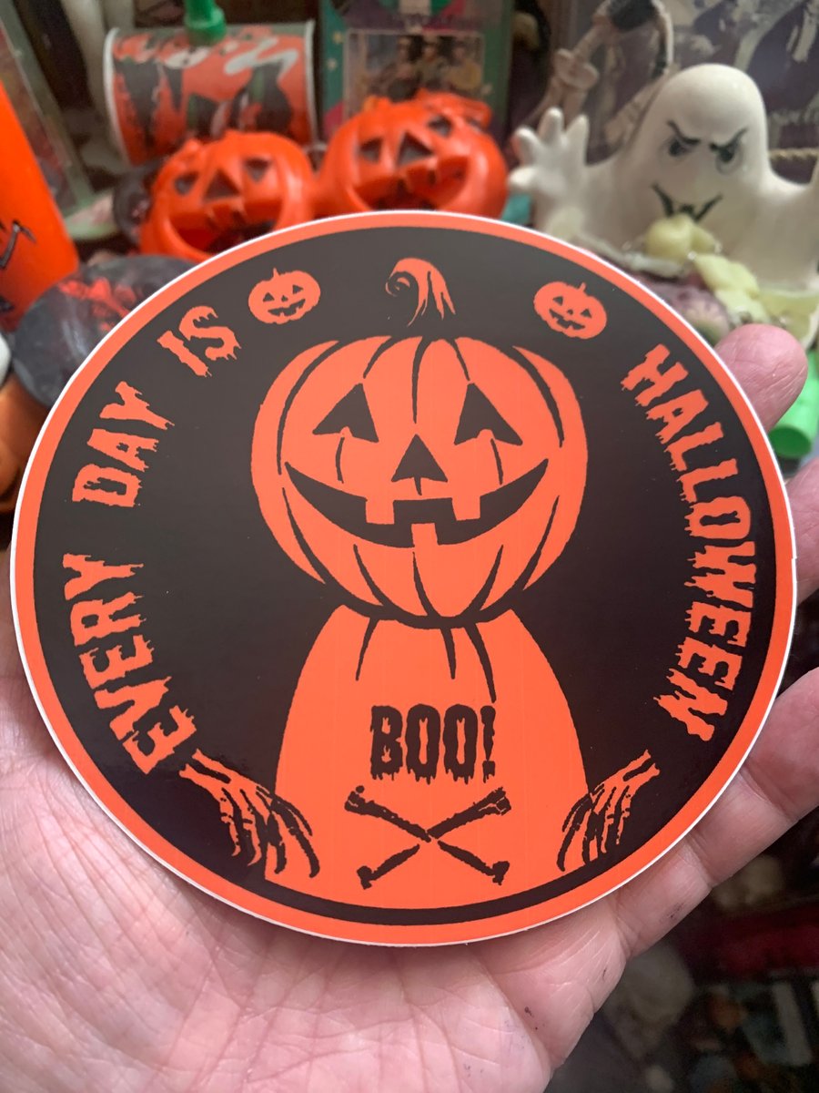 Image of NEW! Every day  is Halloween     - STICKER - Limited quanity 