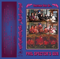 FCR 005 - Phil Spector's Gun - "Another Side of... Phil Spector's Gun"