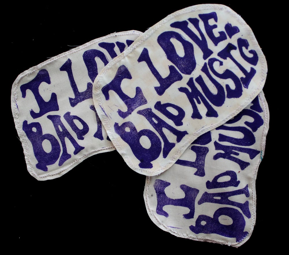 Image of I LOVE BAD MUSIC Sew-On Patch