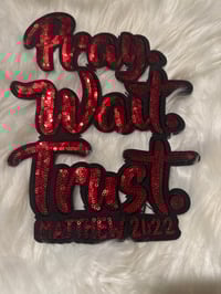 Pray Wait Trust Matt 21:22 Red