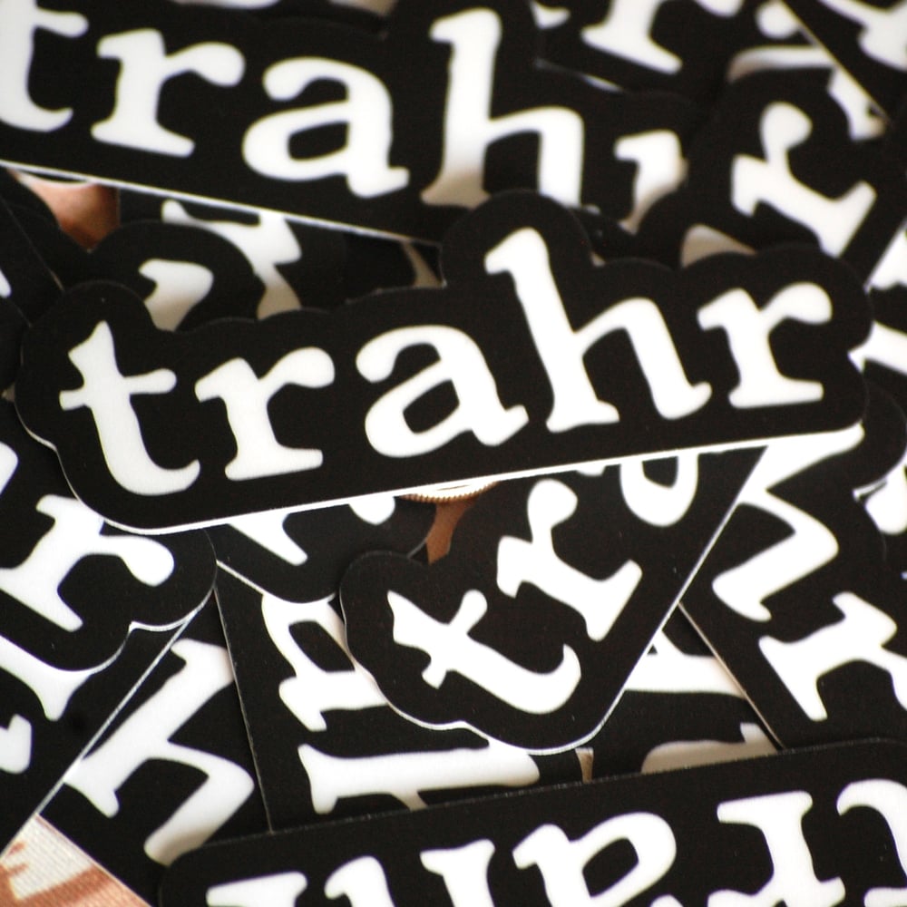 Image of TRAHR STICKER