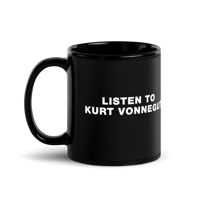 Image 1 of "LISTEN TO KURT VONNEGUT" Black Diner Coffee Mug