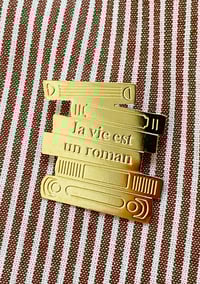 Image 3 of PIN'S LA VIE EST UN ROMAN