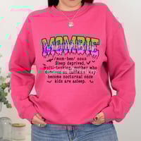Mombie Sweatshirt