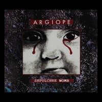 Image 1 of Argiope "Sepulchre Womb" CD Digipak (Tribe Tapes)
