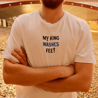 Image 1 of 'My King Washes Feet' Organic Unisex T-Shirt