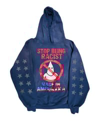 OWP Stop being Racist Hoodie made in USA