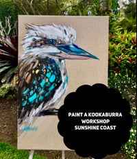 Image 1 of NEW Sunshine Coast 'Paint a Kookaburra' Workshop - Full Day Class 