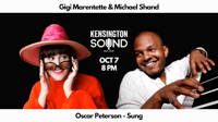Image 1 of Tues Oct 7 🎶 Gigi Marentette & Michael Shand 🎤 Oscar Peterson Sung 🎹 at Kensington Sound