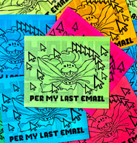 Image 1 of Per My Last Email Riso Postcard