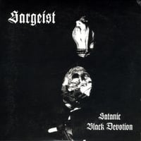 Sargeist - Satanic Black Devotion LP