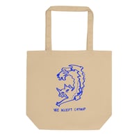 Image 2 of We Accept Catnip Tote Bag