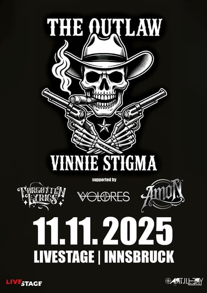 Image of THE OUTLAW - Vinnie Stigma & VOLORES // supported by: AMON // FORGOTTEN LYRICS - 11.11.2025