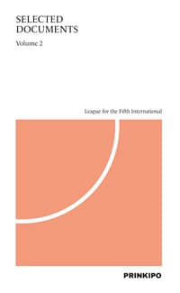 Selected Documents of the League for the Fifth International Vol. 2