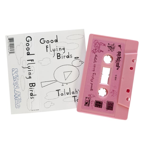 Image of Good Flying Birds "Talulah's Tape" CS **PRE-ORDER **