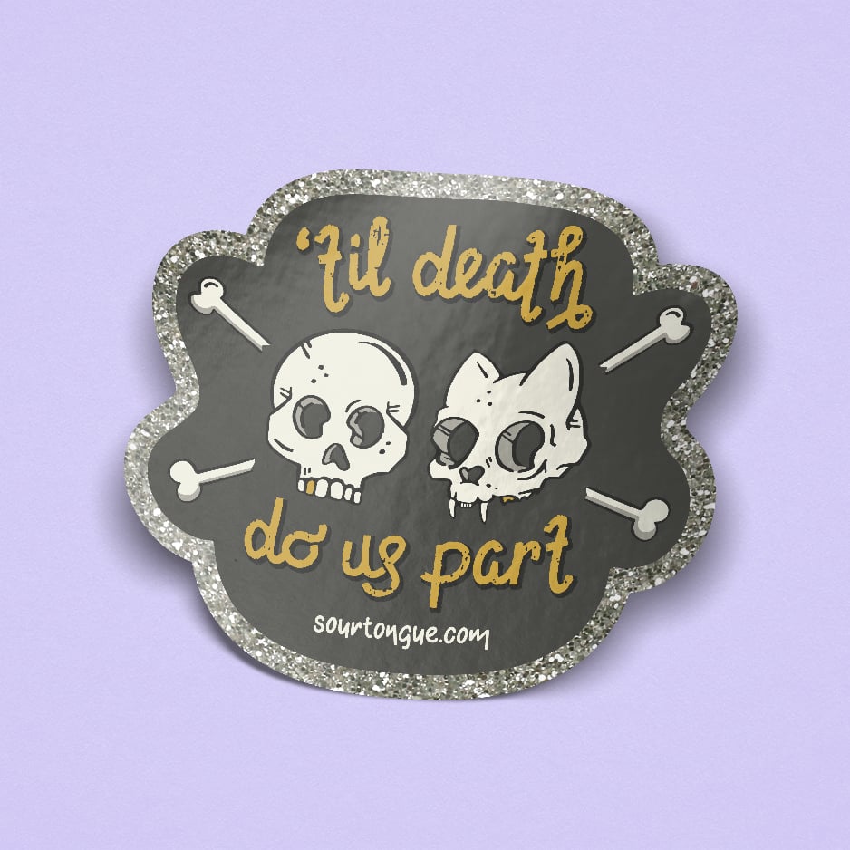 Image of Til Death Do Us Part Glitter Sticker