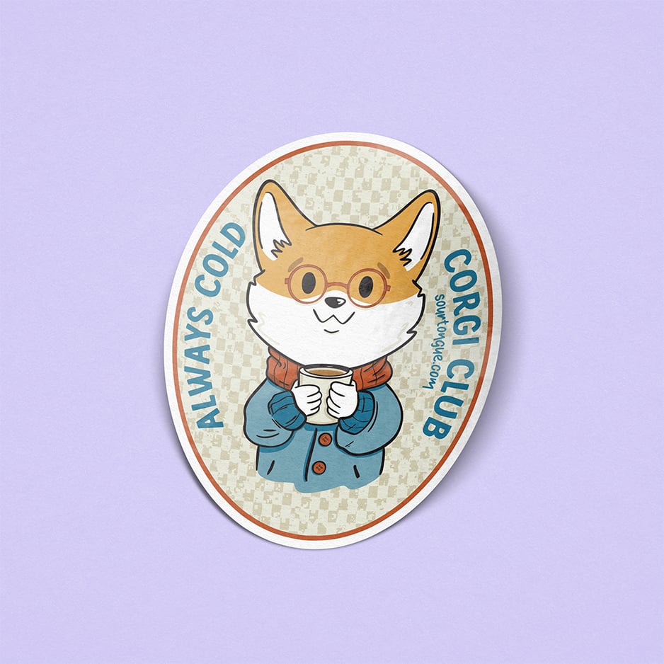 Image of Always Cold Corgi Club Sticker
