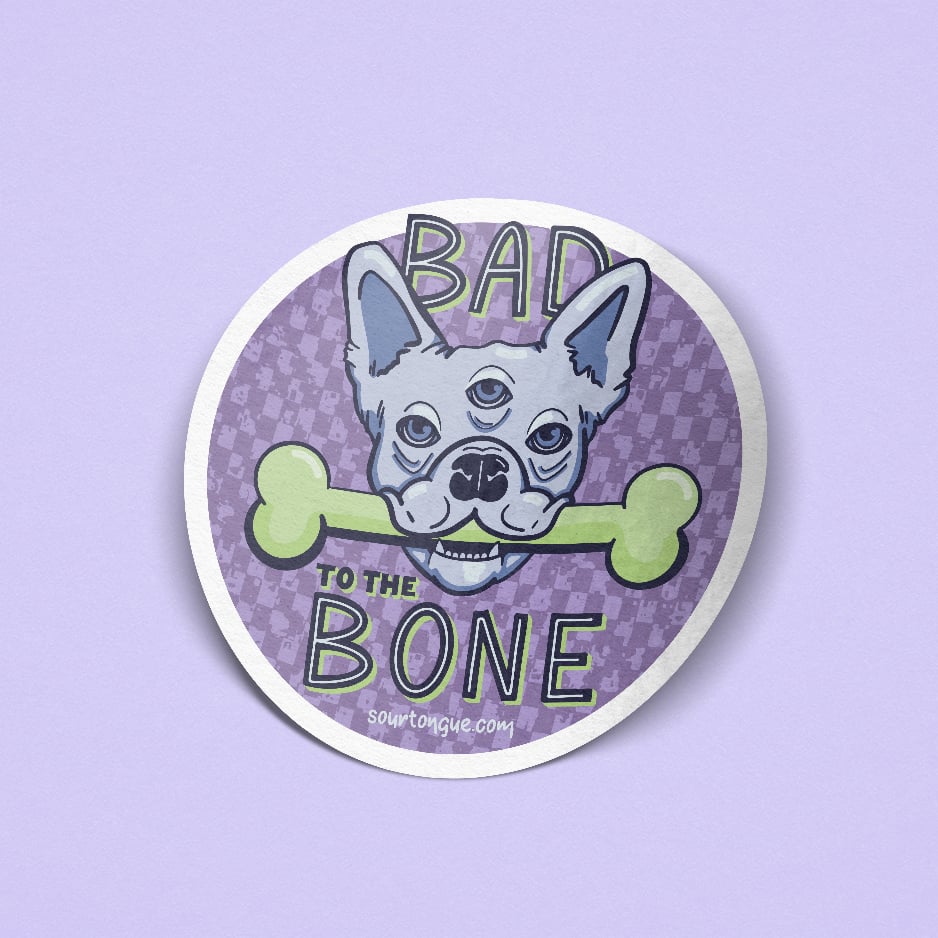 Image of Bad to the Bone Sticker