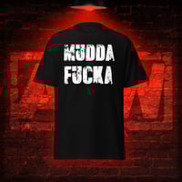 MUDDA FUCKA - Tee
