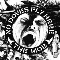 THE MOB - "No Doves Fly Here" 12"