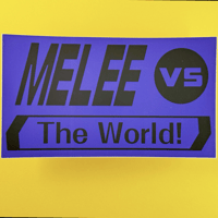 Image 2 of MELEE VS. THE WORLD! STICKER
