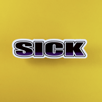 SICK 1 STICKER
