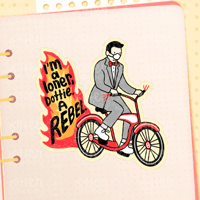 A Loner, A Rebel Sticker