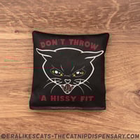 Don't Throw a Hissy Fit Catnip Crinkle Pillow Toy