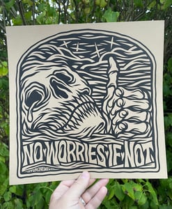 Image of ‘NO WORRIES’ Print