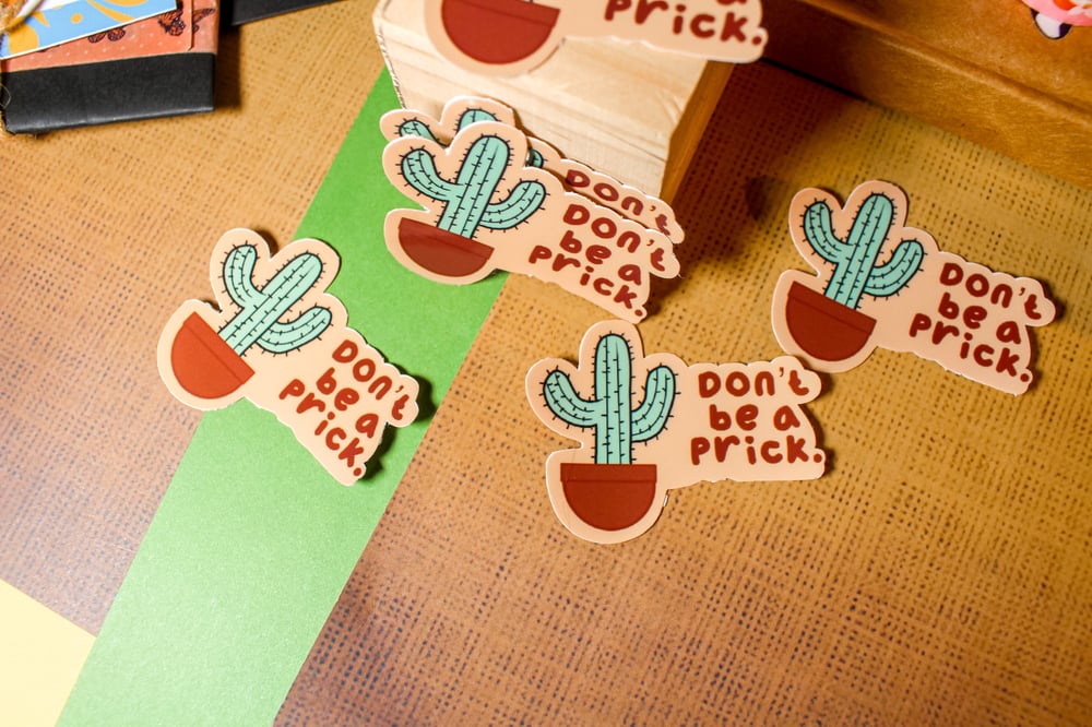Image of JWN46 | Dont Be A Prick | Cactus Sticker