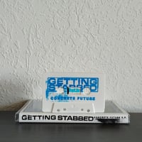 Image 2 of GETTING STABBED "CONCRETE FUTURE" 