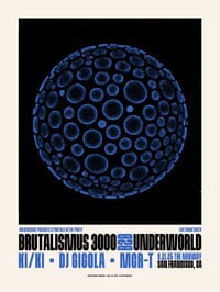 Brutalismus 3000 b2b Underworld  - San Francisco 2025