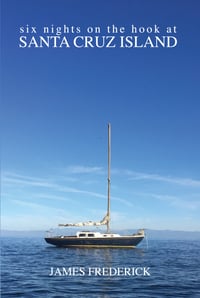 Image 2 of SIX NIGHTS ON THE HOOK AT SANTA CRUZ ISLAND BOOK