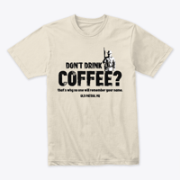 Image 7 of DON'T DRINK COFFEE?