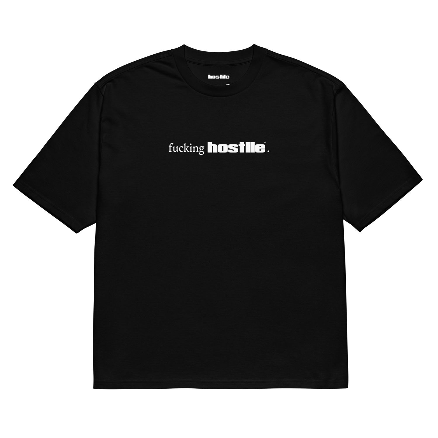 Image of F'N HOSTILE [t-shirt]