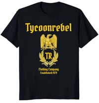 Tycoonrebel Imperial Eagle 🦅 T Shirt