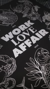 Image 3 of WORK LOVE AFFAIR – KUNSTDRUCK