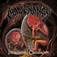 Image 3 of Malignancy - Intrauterine Cannibalism 12" vinyl LP