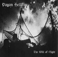 Pagan Hellfire - The Will of Night CD (Slipcase)