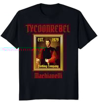 Image 1 of Tycoonrebel Machiavelli Tribute T Shirt