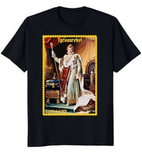 Tycoonrebel Emperor Napoleon T Shirt